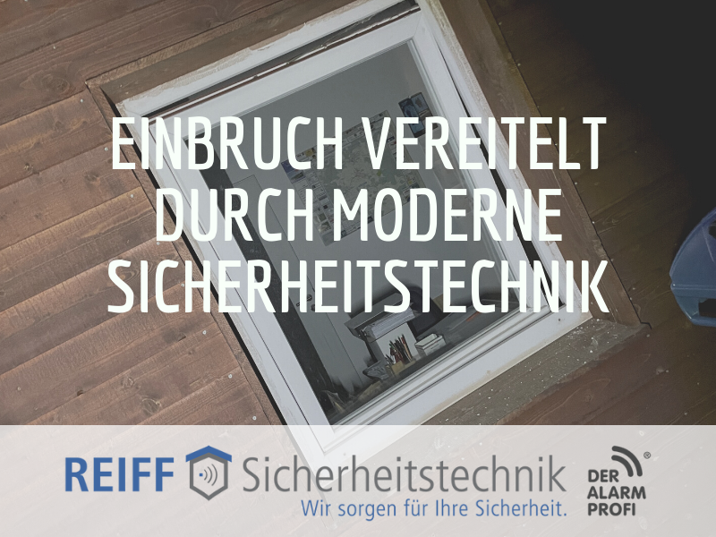 Einbruch vereitelt durch moderne Sicherheitstechnik