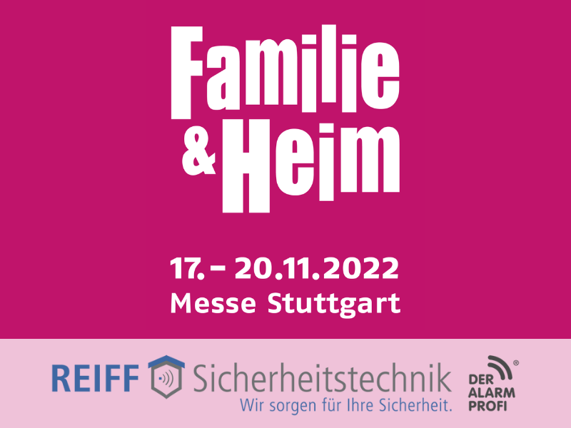 Besuchen Sie uns auf der Familie & Heim Messe in Stuttgart 2022